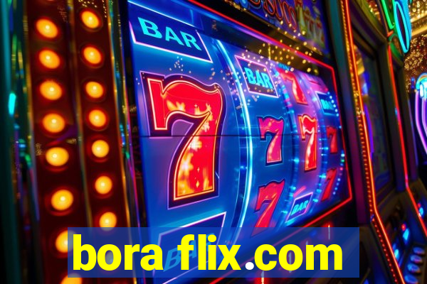 bora flix.com